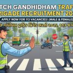 Kutch Gandhidham Traffic Brigade Recruitment 2026